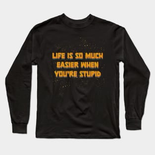 stoopid Long Sleeve T-Shirt